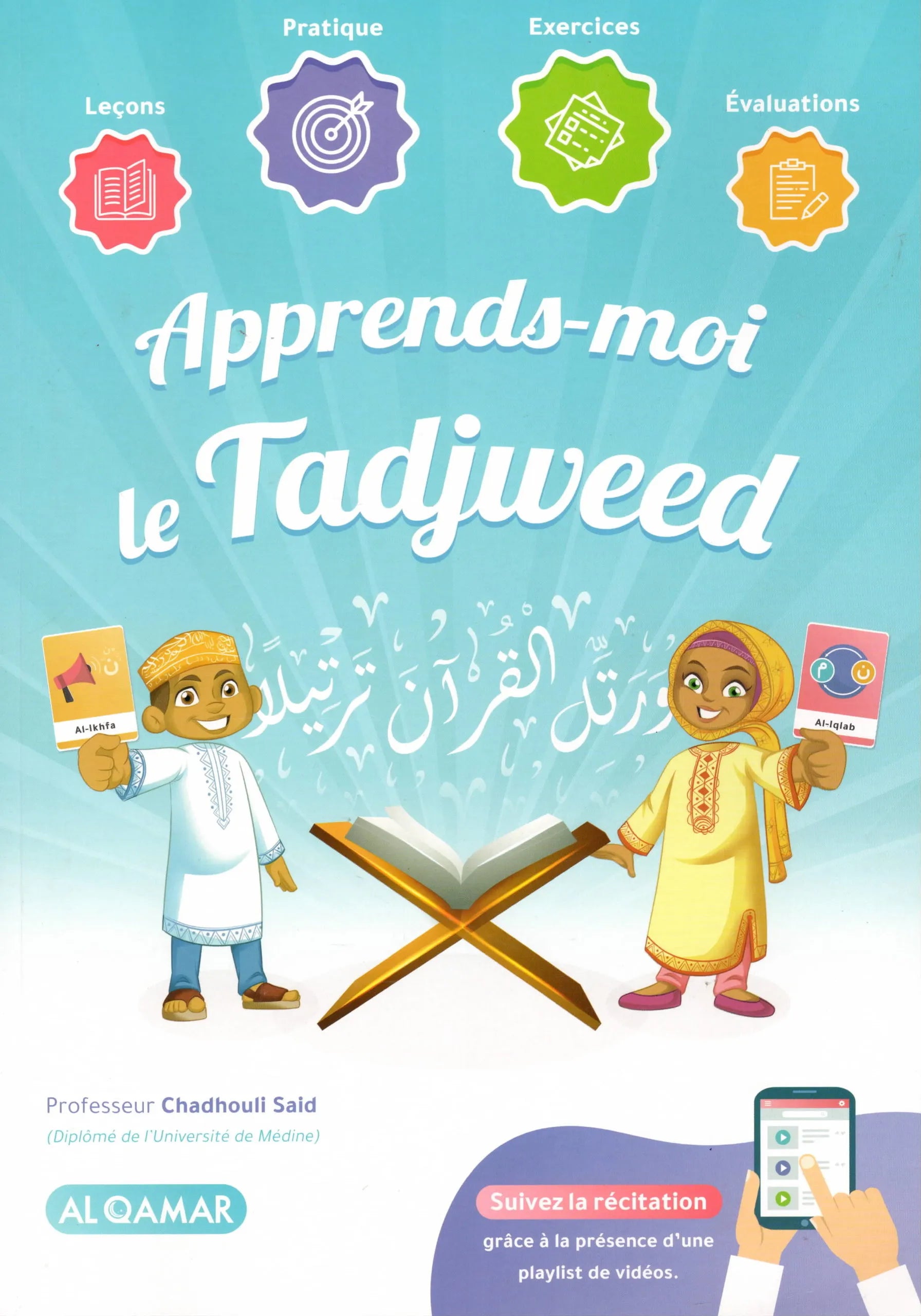 Apprends-moi le Tadjweed du Pr. Saïd Chadhouli - Éditions Al Qamar
