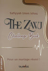 Renforcez votre mariage avec "The Zawj Challenge Book" par Umm Ishaq - éditions Tajawuz