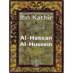 Al-Hassan Al-Hussein - Ibn Khatir - Universel Universel Livre > Islam > Biographie 9782369590033 Librairie Musulmane Al-imen