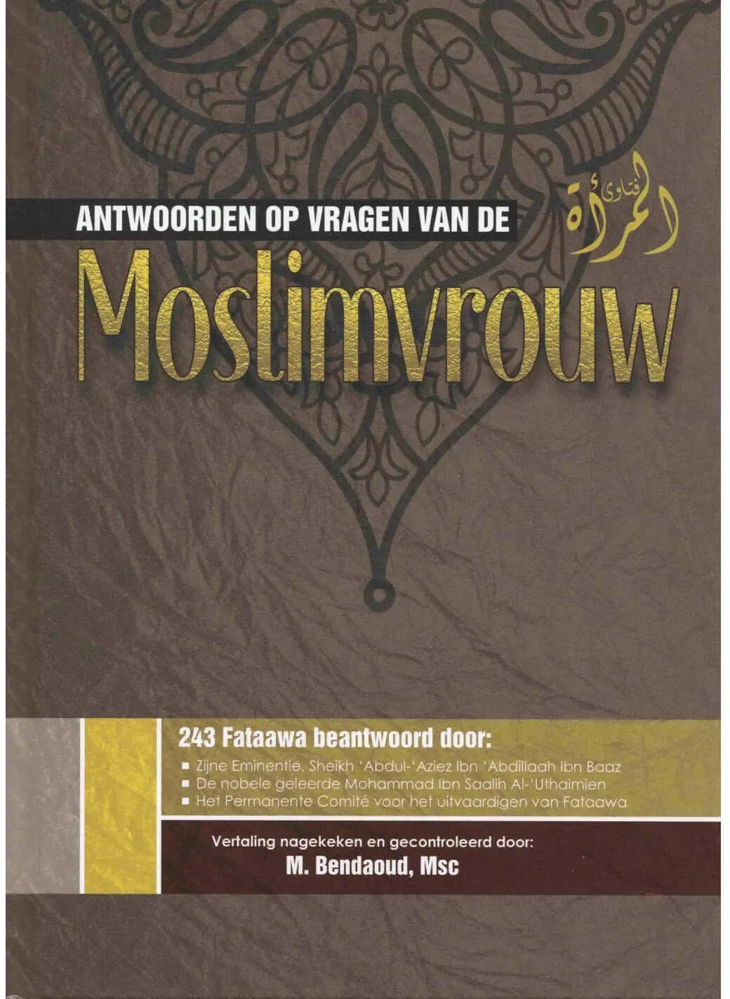 Antwoorden Op Vragen Van De Moslimvrouw - Islamitisch Nederlands Boeken > Islam 9789099602791 Librairie Musulmane Al-imen