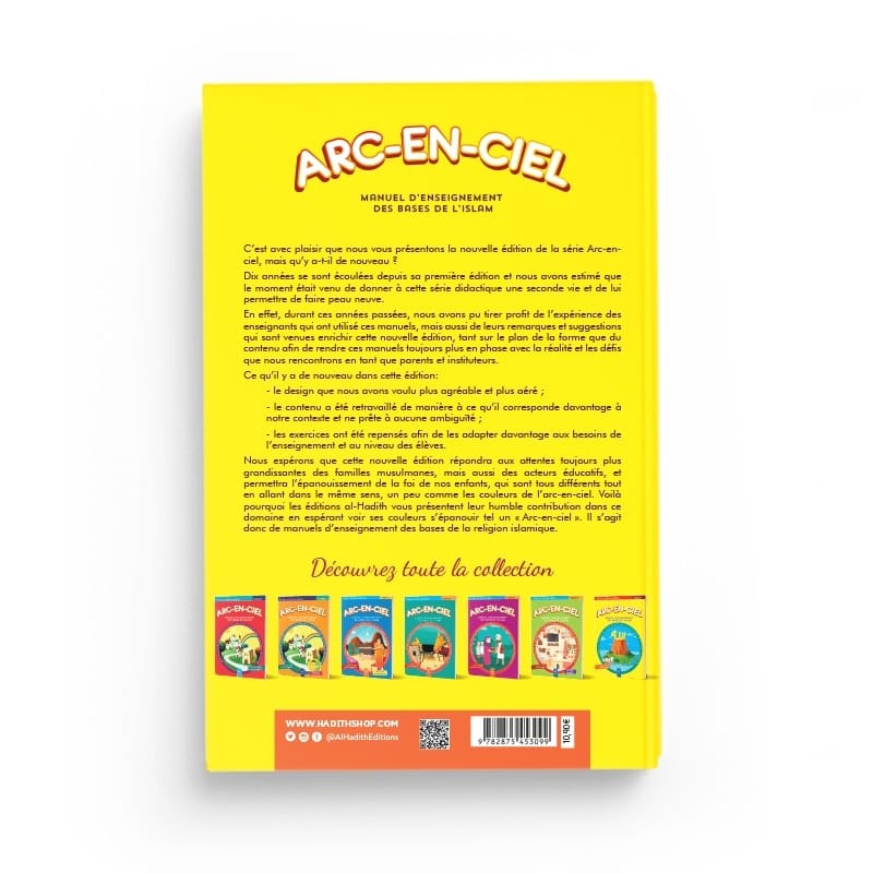 Arc-en-ciel 7 - Manuel d'enseignement des bases de l'Islam - Editions Al-Hadîth Al-Hadîth Livres > Islam > Introduction ou Nouveau Converti 9782875450036 Librairie Musulmane Al-imen