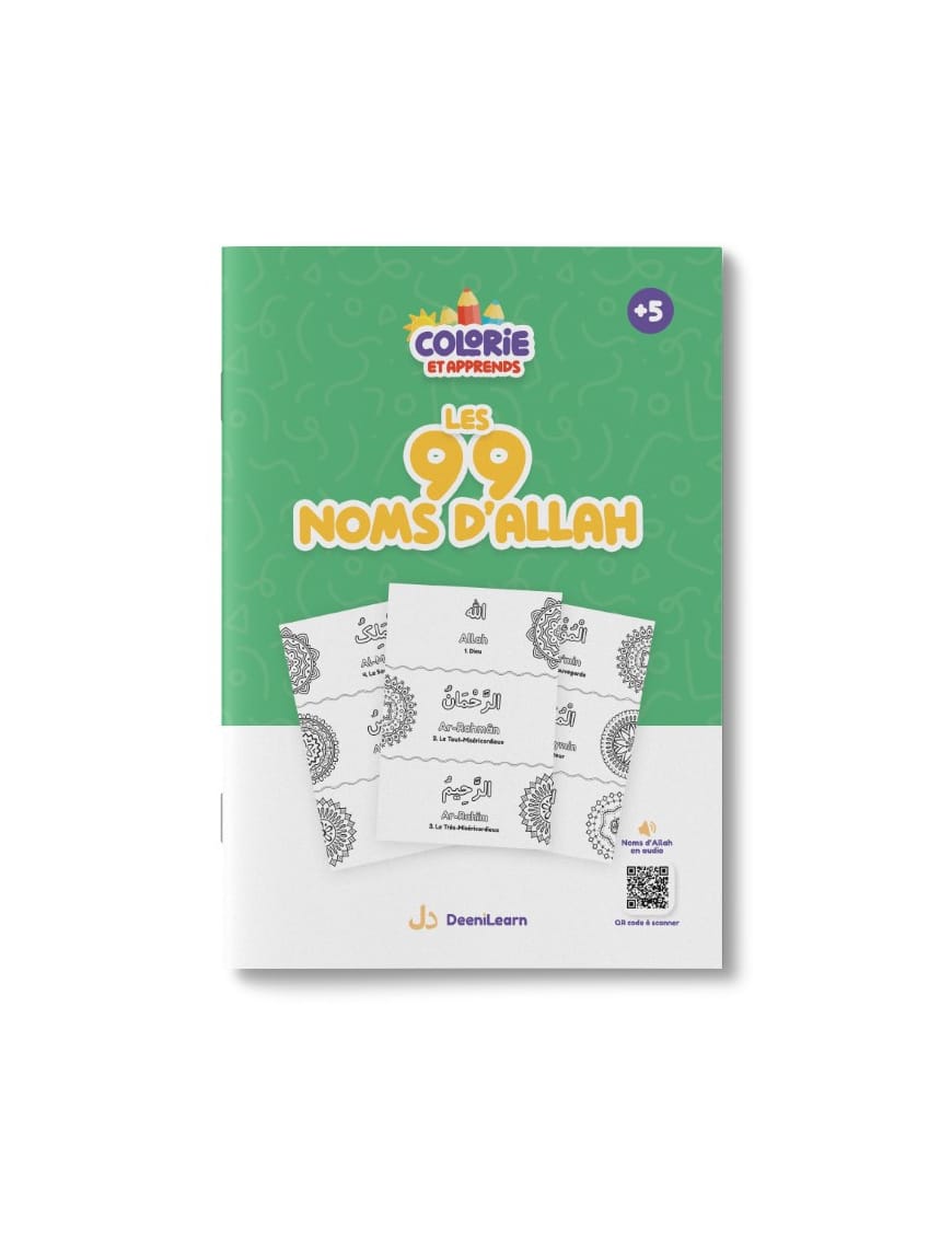 Colorie et Apprends : Les 99 Noms d'Allah + audio inclus - DeeniLearn - DeeniLearn DeeniLearn Livre Islam Enfant 9782931241042 Librairie Musulmane Al-imen