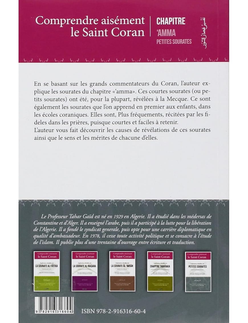 Comprendre aisément le saint Coran – Explications détaillées des petites sourates - Tahar Gaid - Iqra - Éditions Iqra Iqra Livre > Islam > Histoire du monde arabo-musulman 9782916316413 Librairie Musulmane Al-imen