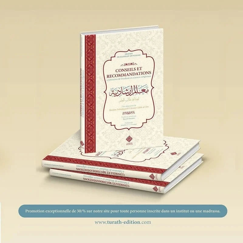 Conseils et recommandations a l'attention de l'etudiant en science religieuse de Muhammad Awwamah Turath Livre > Islam > Tawhid / Aqidah (Croyance) 9782957747733 Librairie Musulmane Al-imen