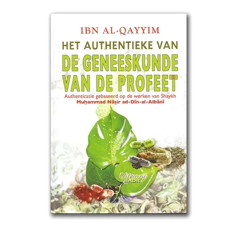 De Geneeskunde van de Profeet Nederlands Boeken > Islam 9782875280084 Librairie Musulmane Al-imen