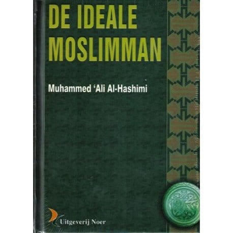 De ideale moslimman Nederlands Boeken > Islam 1111111111119 Librairie Musulmane Al-imen