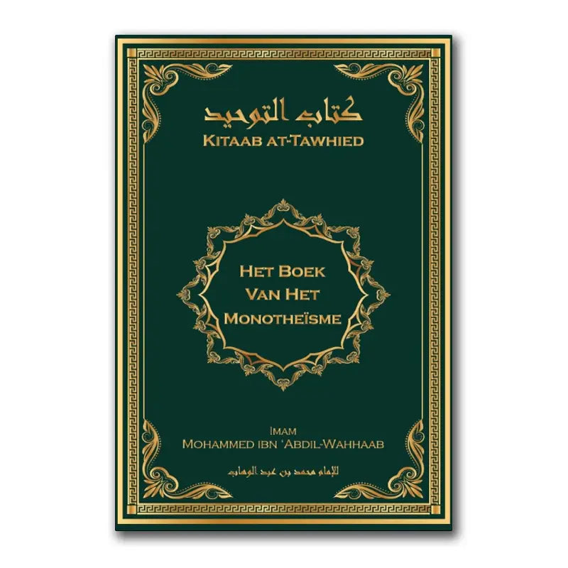 Het boek van het monotheïsme Nederlands Boeken > Islam 9789493284210 Librairie Musulmane Al-imen