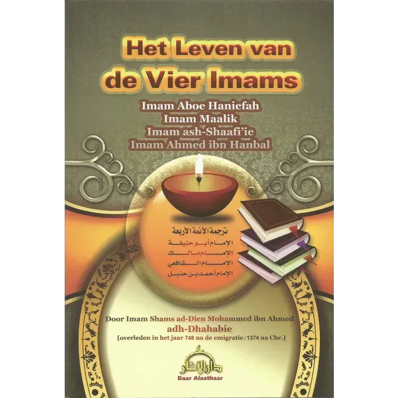Het leven van de Vier Imams Nederlands Boeken > Islam 1111111111163 Librairie Musulmane Al-imen
