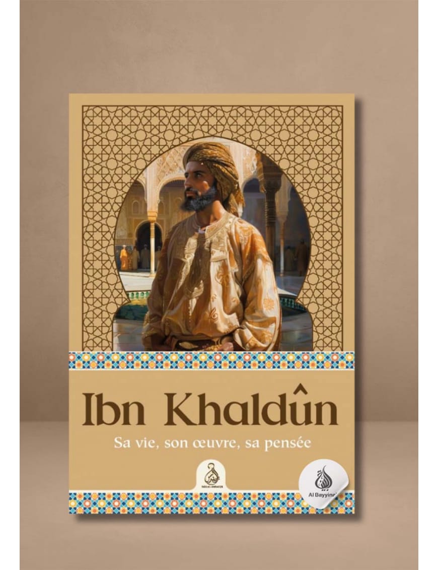 Ibn Khaldûn – Sa vie, son œuvre, sa pensée - Muhammad Abdullah Enan - Ribat - Sana Sana Livre > Islam > Biographie 9782917034316 Librairie Musulmane Al-imen