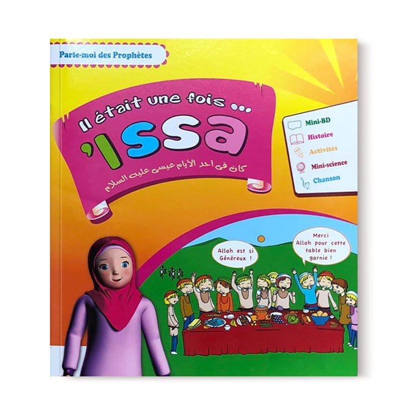 Il était une fois... 'Issa Sana Livre Islam Enfant 9782356335913 Librairie Musulmane Al-imen