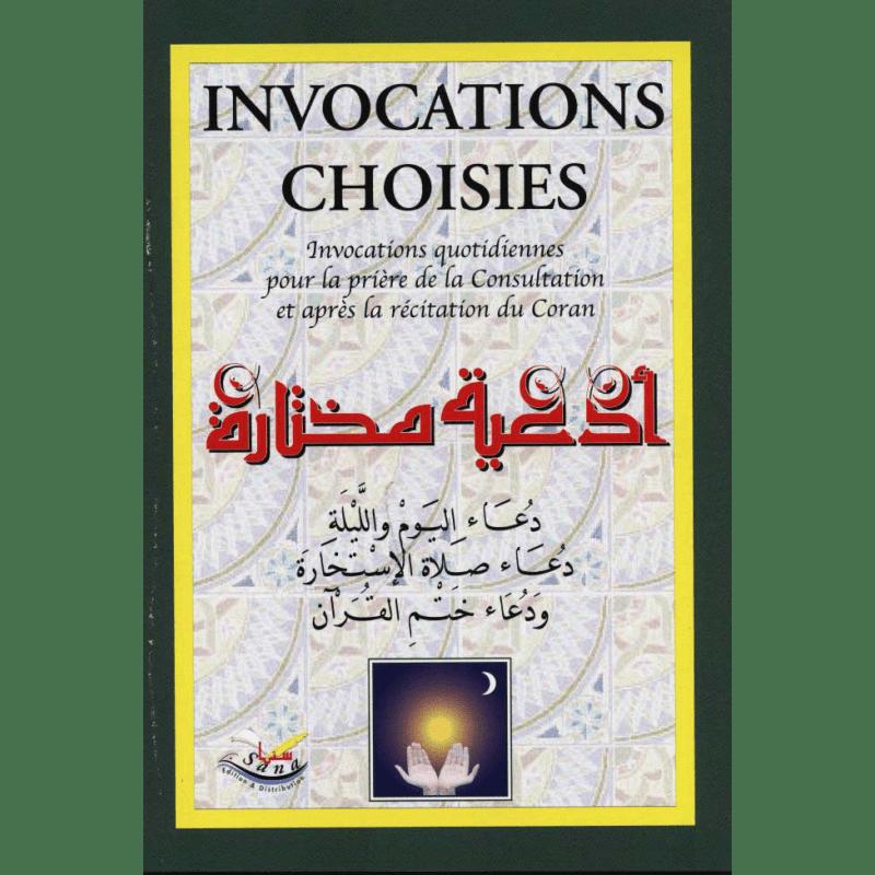 Invocations Choisies - Ad'iya Moukhtara Arabe Français Sana Livres > Islam > Invocations (Dou'as) 9782914949736 Librairie Musulmane Al-imen