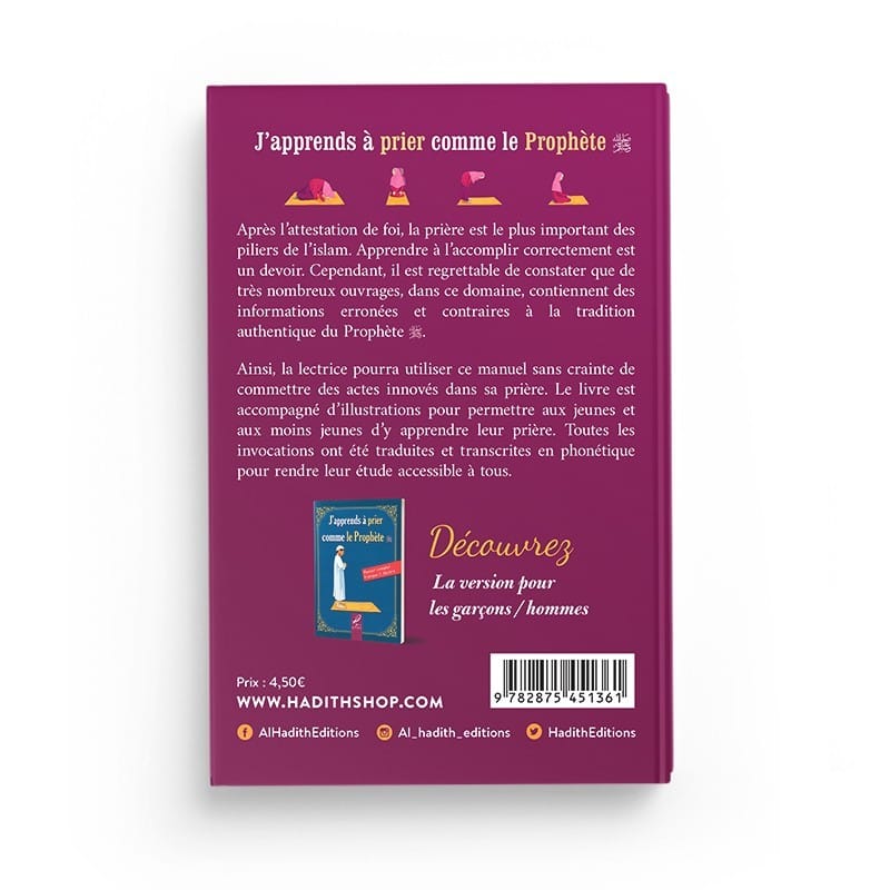 J'apprends à prier comme le Prophète (version fille) éditions al-Hadith Al-Hadîth Livres > Islam > Prière (Salat) 1701263452641 Librairie Musulmane Al-imen
