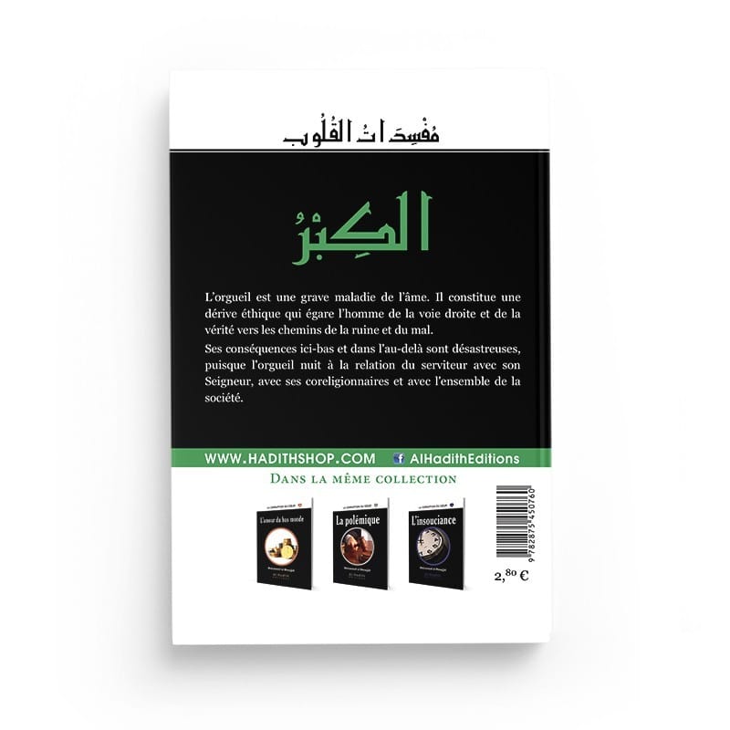 L'orgueil - Muhammad al-Munajjid - éditions Al-Hadîth Al-Hadîth Livre > Islam > Foi et Spiritualité 9782875450760 Librairie Musulmane Al-imen
