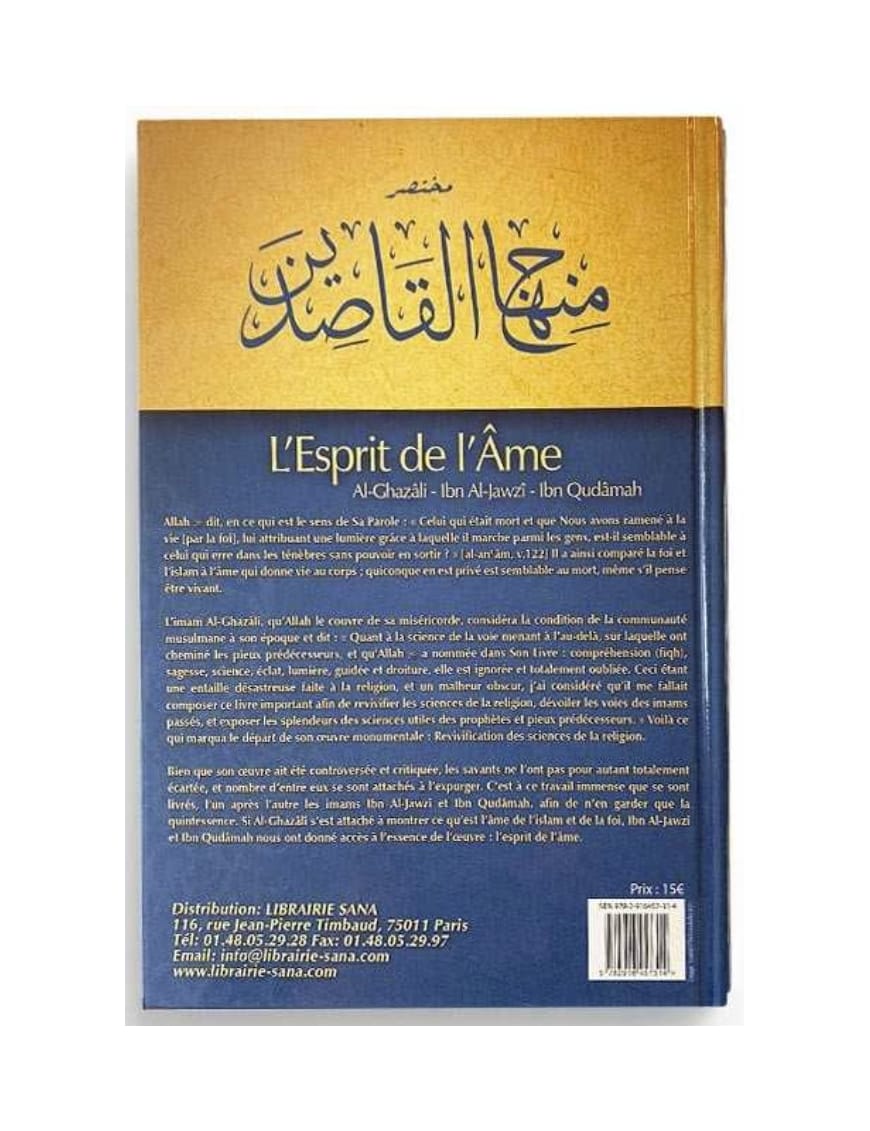 L'Esprit de l'Âme - Al-Ghazalî - Ibn Al-Jawzî - Ibn Qudâmah - Tawbah - Éditions Tawbah Tawbah Livre > Islam > Foi et Spiritualité 9782916457314 Librairie Musulmane Al-imen