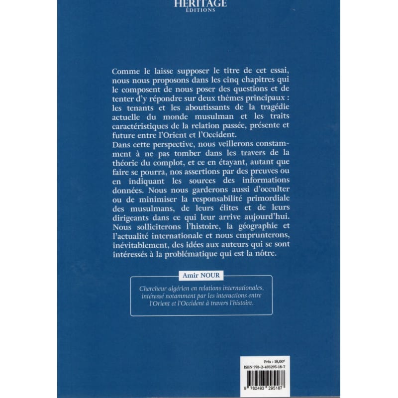 L'Orient et l'Occident à l'heure d'un nouveau Sykes-Picot - Amir NOUR - Héritage Héritage Livres > Islam 10411 Librairie Musulmane Al-imen