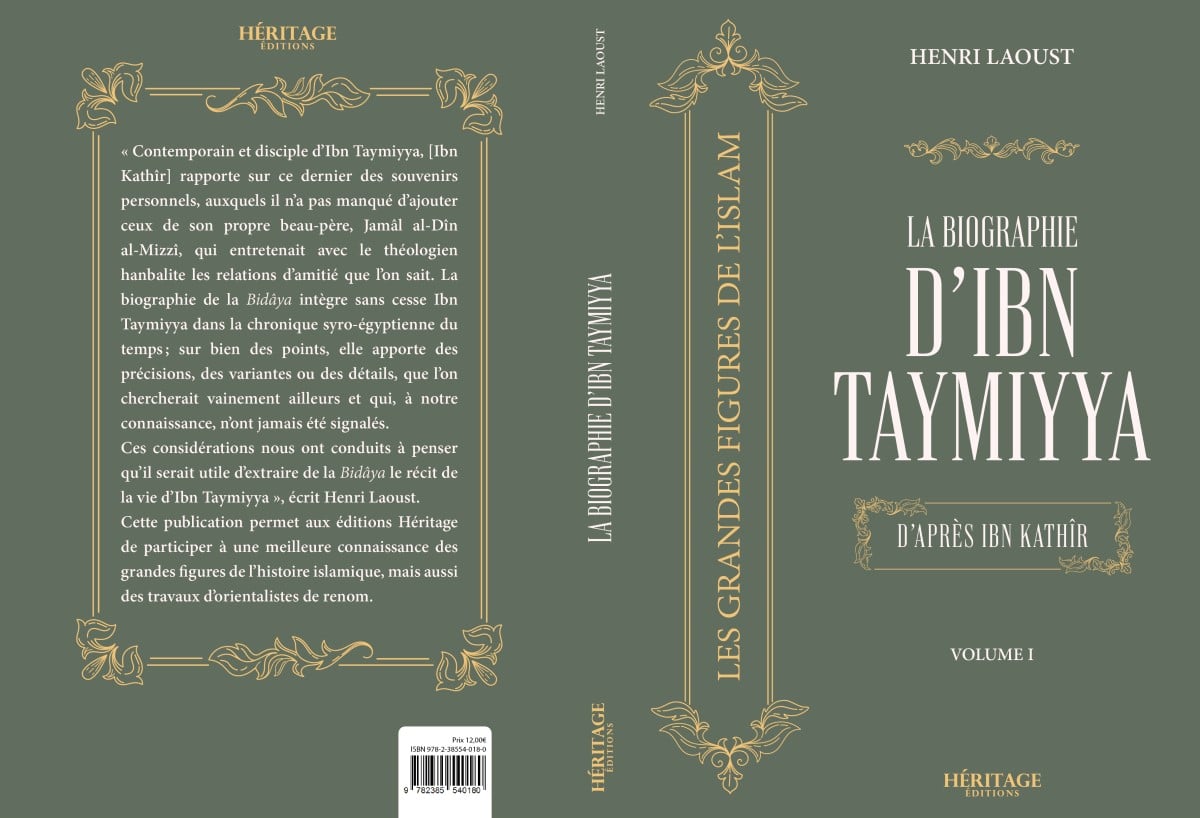 La biographie d'Ibn Taymiyya d'après Ibn Kathir - Henri Laoust - Editions Héritage Héritage Livres > Islam 9782385540180 Librairie Musulmane Al-imen
