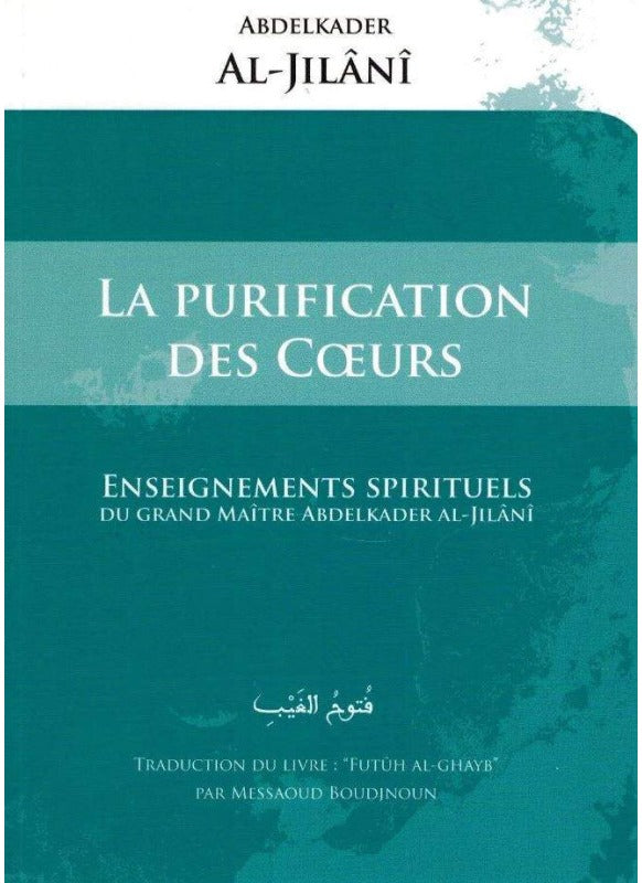 Couverture du livre « La Purification des Cœurs (Souple) - Abd Al-Qâdir AL-JÎLANÎ - Iqra », IQRA