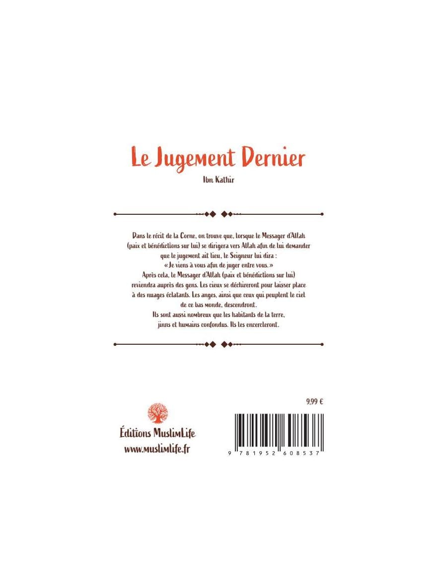 Le Jugement Dernier - Ibn Kathir - MuslimLife - Éditions Universel Universel Livre > Islam > Prophètes et Compagnons 9782911546105 Librairie Musulmane Al-imen