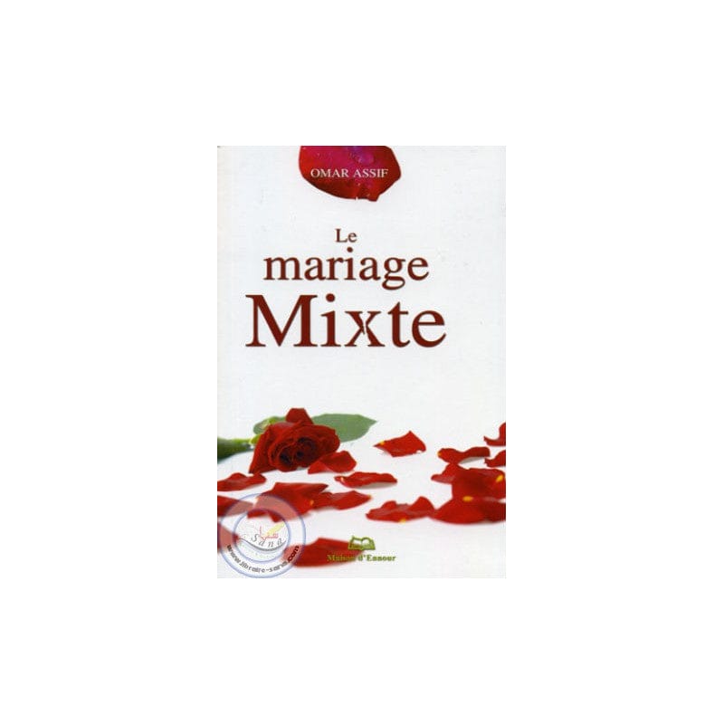 Le Mariage Mixte — Omar Assif | Éditions Maison d'Ennour Maison d'Ennour Livre Islam Mariage 9782752401533 Librairie Musulmane Al-imen