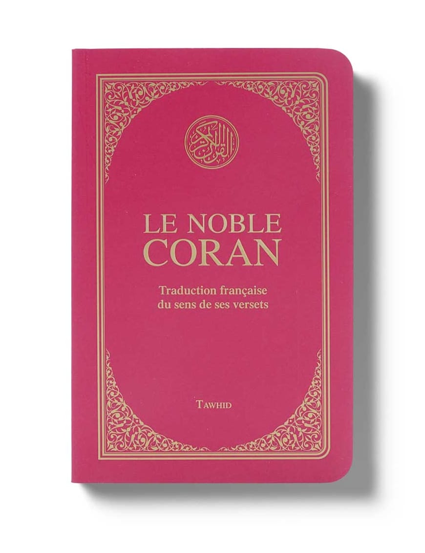 Le Noble Coran (version poche) - traduction française du sens de ses versets - Tawhid - Éditions Tawbah Tawbah Livre > Islam 9782916457444 Librairie Musulmane Al-imen