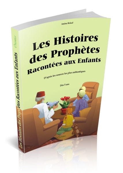 Les Histoires des Prophètes Racontées aux Enfants — Amina Rekad | Orientica | Livre Islam Illustré Orientica Livre > Islam > Biographie 9782356351241 Librairie Musulmane Al-imen