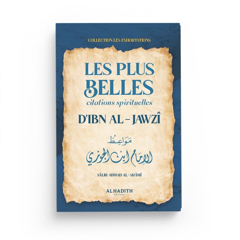 Les plus belles citations spirituelles d’Ibn al - Jawzî Al - imen