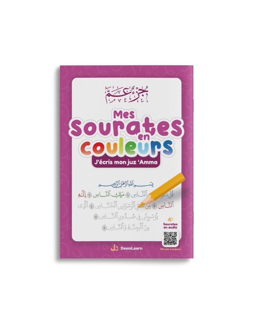 Mes sourates en couleurs : j'écris mon juzz 'Amma - violet - DeeniLearn - DeeniLearn DeeniLearn Livre Islam Enfant 9782931241028 Librairie Musulmane Al-imen