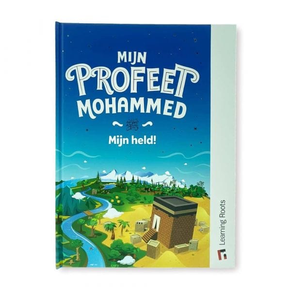 Mijn Profeet Mohammed ﷺ - Mijn held! Hadieth Benelux Boeken > Islam 9781905516919 Librairie Musulmane Al-imen