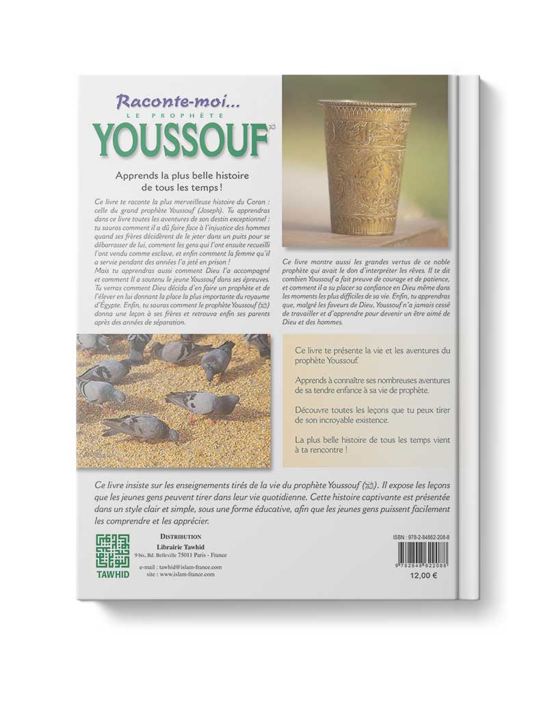 Raconte-moi le prophète Youssouf - Éditions Tawhid Tawhid Livre Islam Enfant 9782848622088 Librairie Musulmane Al-imen