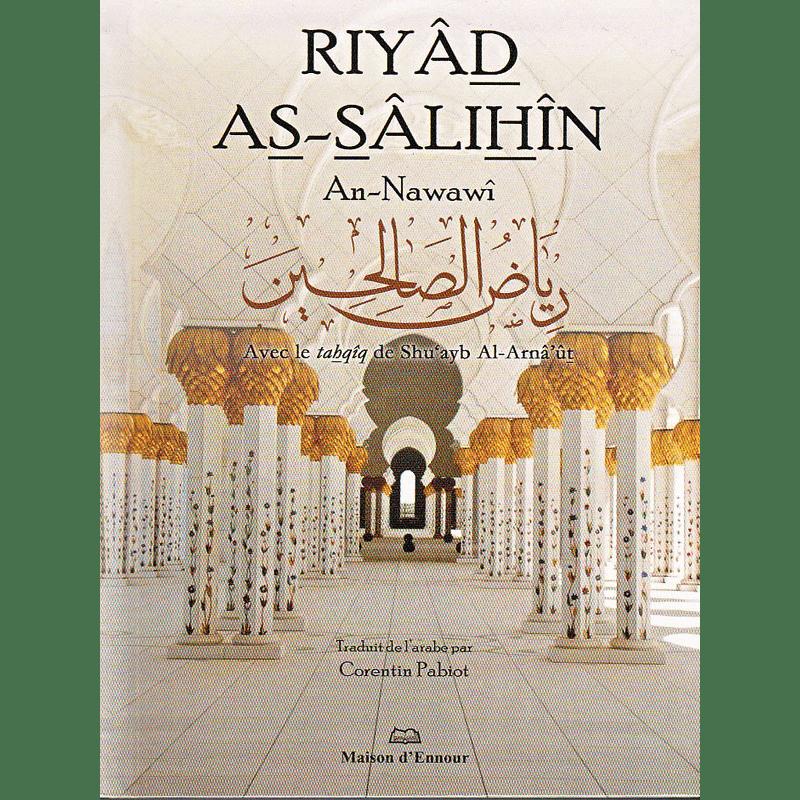 Riyad As-Salihin d'après An-Nawawi (poche) — Imam An-Nawawi | Éditions Maison d'Ennour Maison d'Ennour Livre Islam Hadith (Traditions Prophétiques) 9782752400079 Librairie Musulmane Al-imen