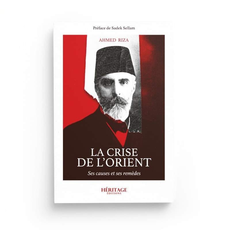 LA CRISE DE L'ORIENT - Al-Bayyinah - Librairie Musulmane Al-imen