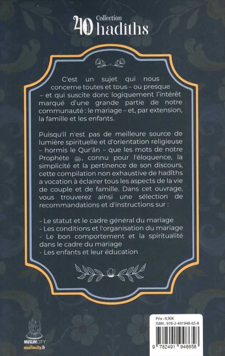 40 Hadîths sur le mariage et les enfants des éditions MuslimCity Al - imen