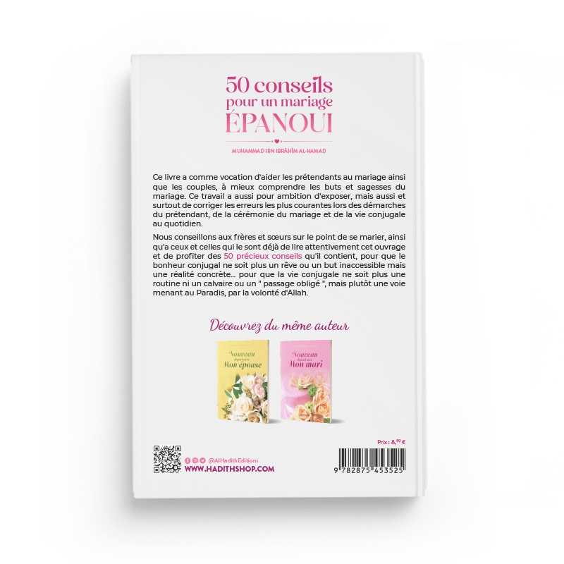 50 conseils pour un mariage épanoui de Muhammad Ibn Ibrâhîm al-Hamad Al-Hadîth Livre > Islam 9782875453525 Librairie Musulmane Al-imen