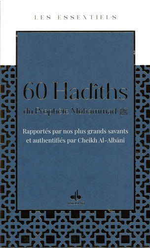60 Hadîths du Prophète Muhammad (saw) | Éditions Al Bouraq — Al Bouraq ...
