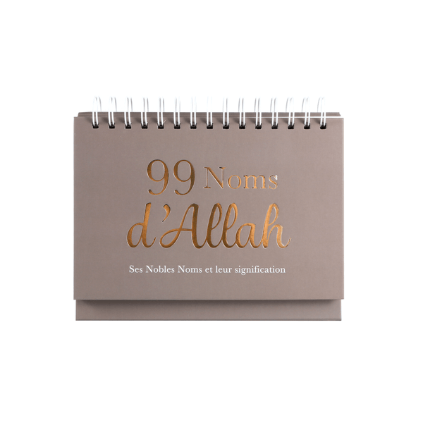 99 Noms d'Allah  – Ses Nobles Noms et leur signification - Calendrier en Taupe - Hadieth Benelux