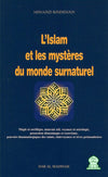 L'Islam et les mystères du monde surnaturel de Messaoud Boudjenoun