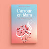 L'amour en islam et les dangers des passions d'Ibn Qayyim al-Jawziyya - Editions Al-Hadîth - Livre avec un fond