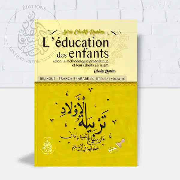 L’éducation des enfants par Cheikh Raslan