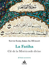 La Fatiha : Clé de la Miséricorde divine par Sayyid Sadiq Abbas Al-Mûssawî 