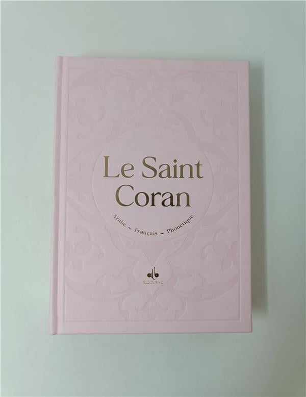 Le Saint Coran en Français, Arabe et Phonétique (Arc-en-ciel) - Format (17 x 24 cm) - Éditions Al Bouraq - Rose Clair
