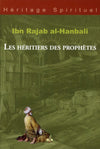 Les héritiers des prophètes par Ibn Rajab Al-Hanbali - Al Bouraq