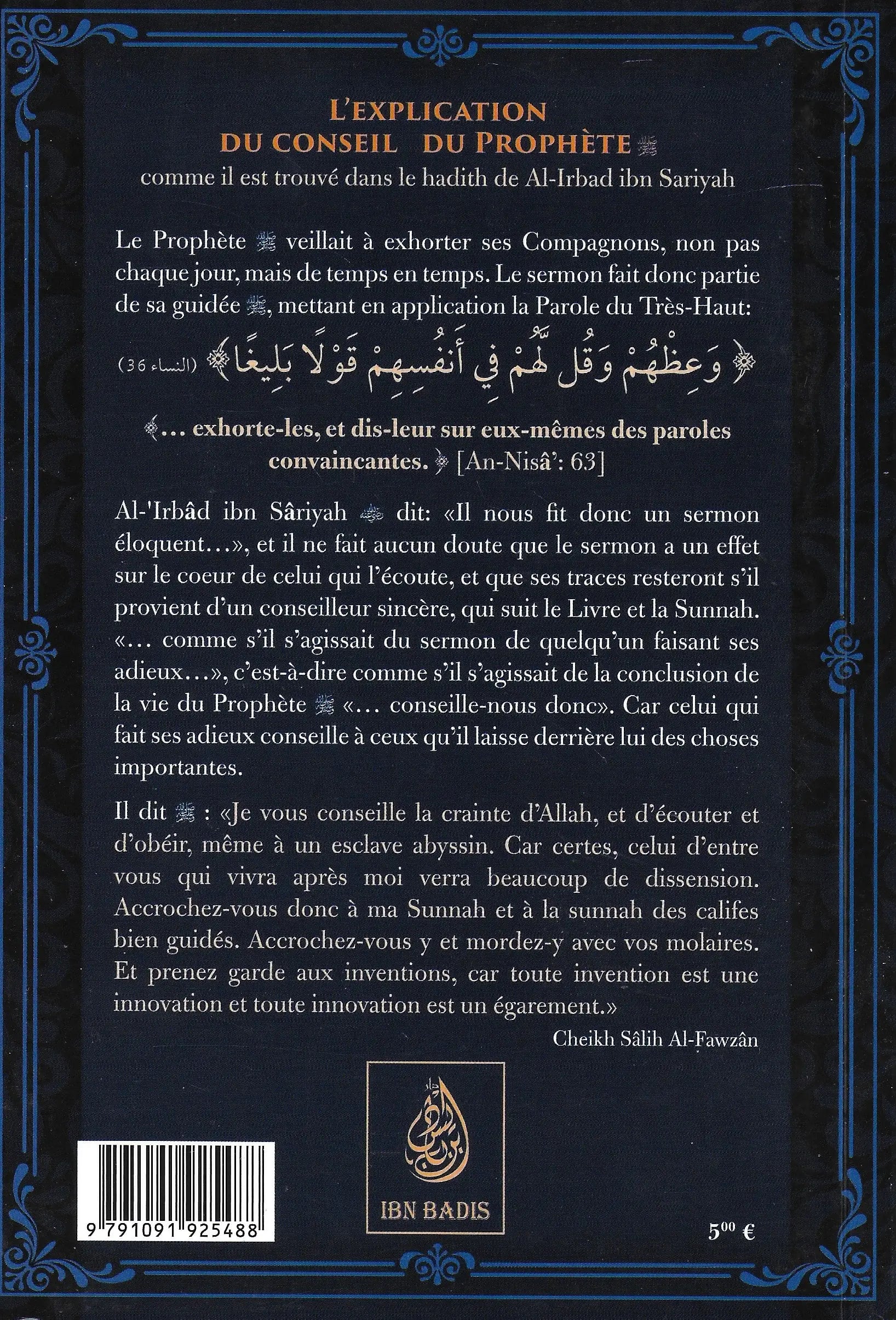 Verso : L'explication du conseil du prophète - Comme il est trouvé dans le hadith de Al-Irabad ibn Sariyah - Dr Sâlih Ibn Fawzân Al-Fawzân - Ibn Badis