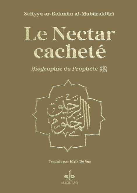 Le Nectar Cacheté version poche écrit par Al-Mubârakfûrî (Coloris Or)