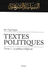 Textes Politiques – (Tome 2) – La politique religieuse d'Ibn Taymiyya