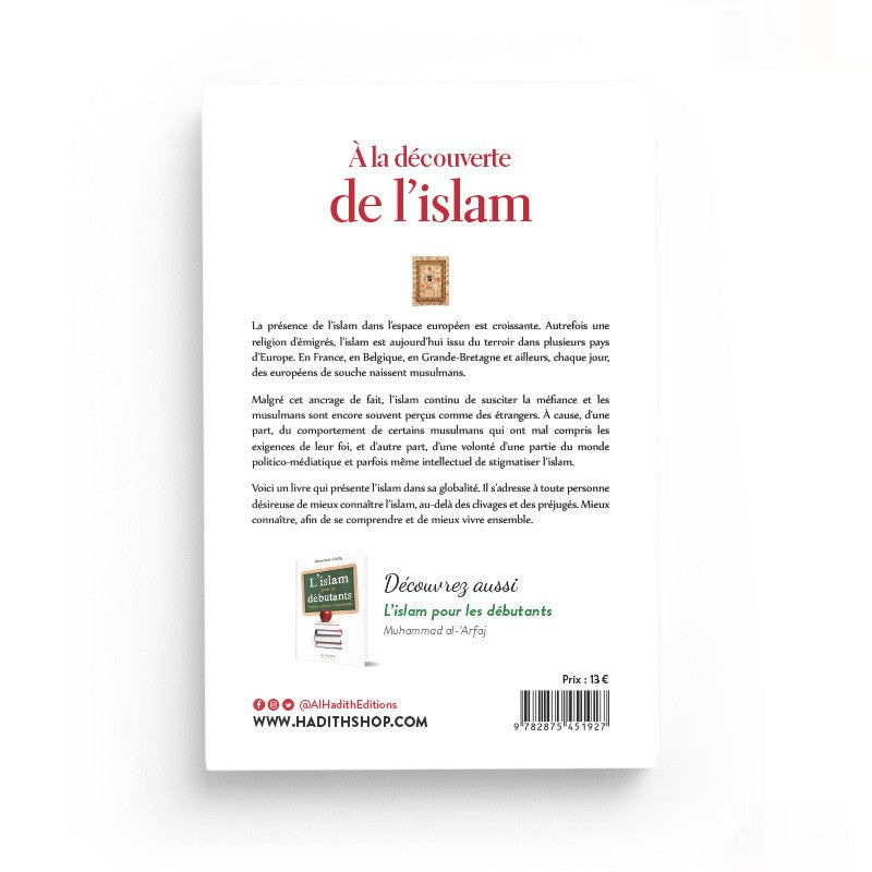 4ème de couverture - A la découverte de l'Islam - Hamid Muhammad Ghanim - éditions Al-Hadîth