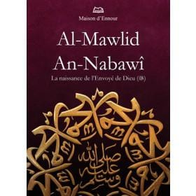 Al-Mawlid An-Nabawî  - La naissance de l’Envoyé de Dieu (sws) Maison d'Ennour Livre Islam Hadith (Traditions Prophétiques) 9782752400116 Librairie Musulmane Al-imen
