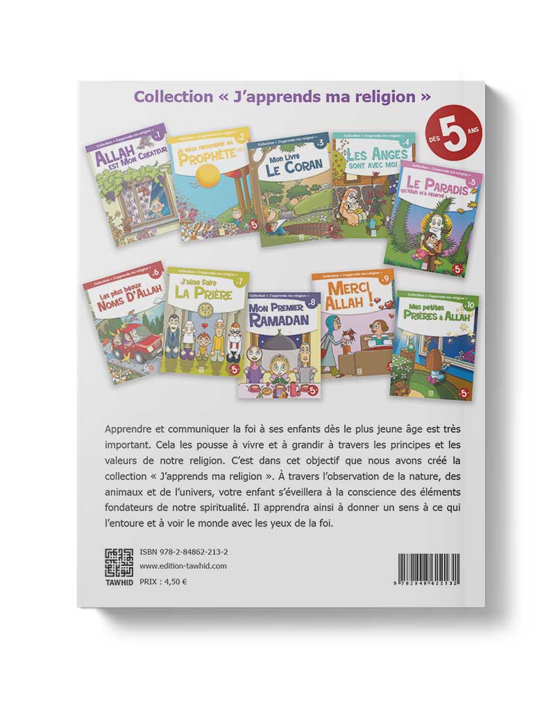 Allah est mon créateur<br /> (Tome 1) - Éditions Tawhid Tawhid Livre Islam Enfant 9782848622132 Librairie Musulmane Al-imen