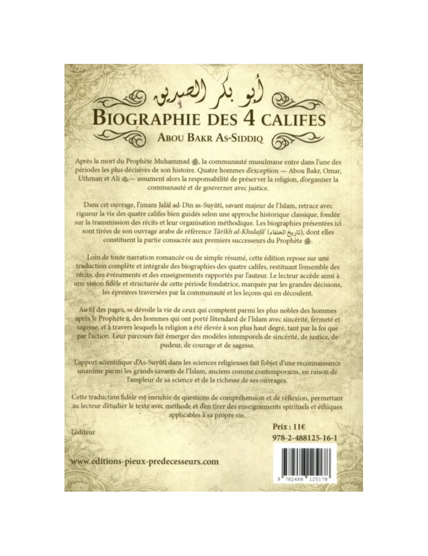 Biographie des 4 Califes - pack 2 volumes – Imam Jalâl Ad-Dîn As-Suyûtî - Pieux Prédécesseurs - Pieux Prédécesseurs Pieux Prédécesseurs Livre > Islam > Foi et Spiritualité 9782492025976 Librairie Musulmane Al-imen