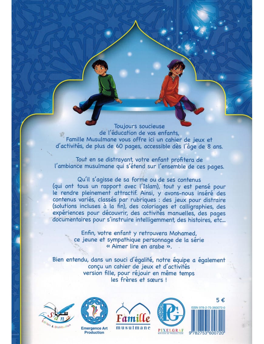 Cahier d'activités for muslim - Pixelgraf/Sana - Sana Sana Livre Islam Enfant 9782753600720 Librairie Musulmane Al-imen