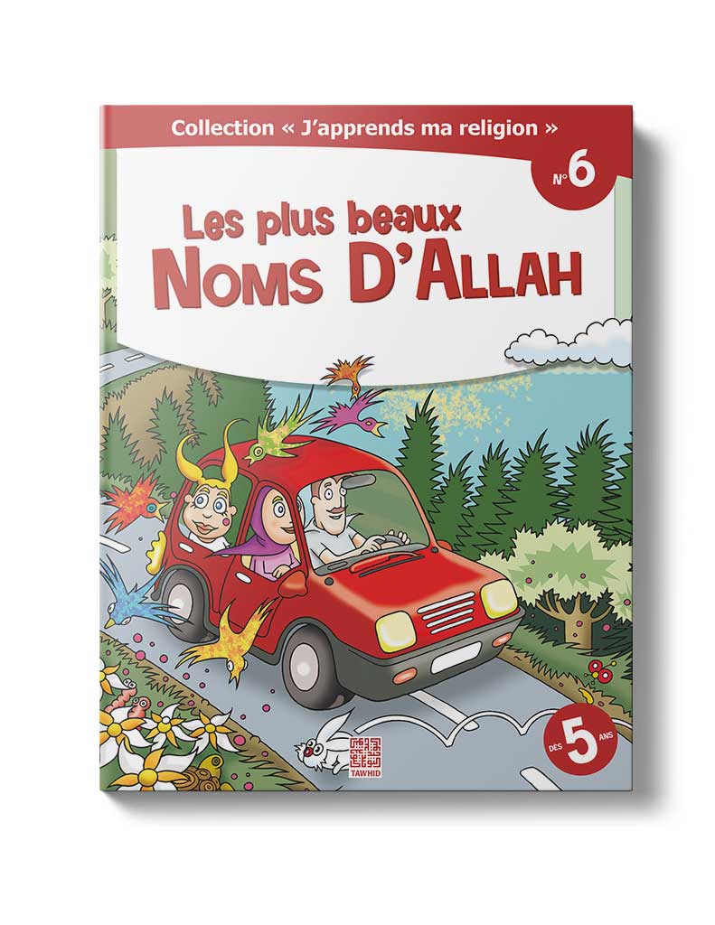 Les plus beaux noms d'Allah (Tome 6) - Siham Andalouci - Éditions Tawhid